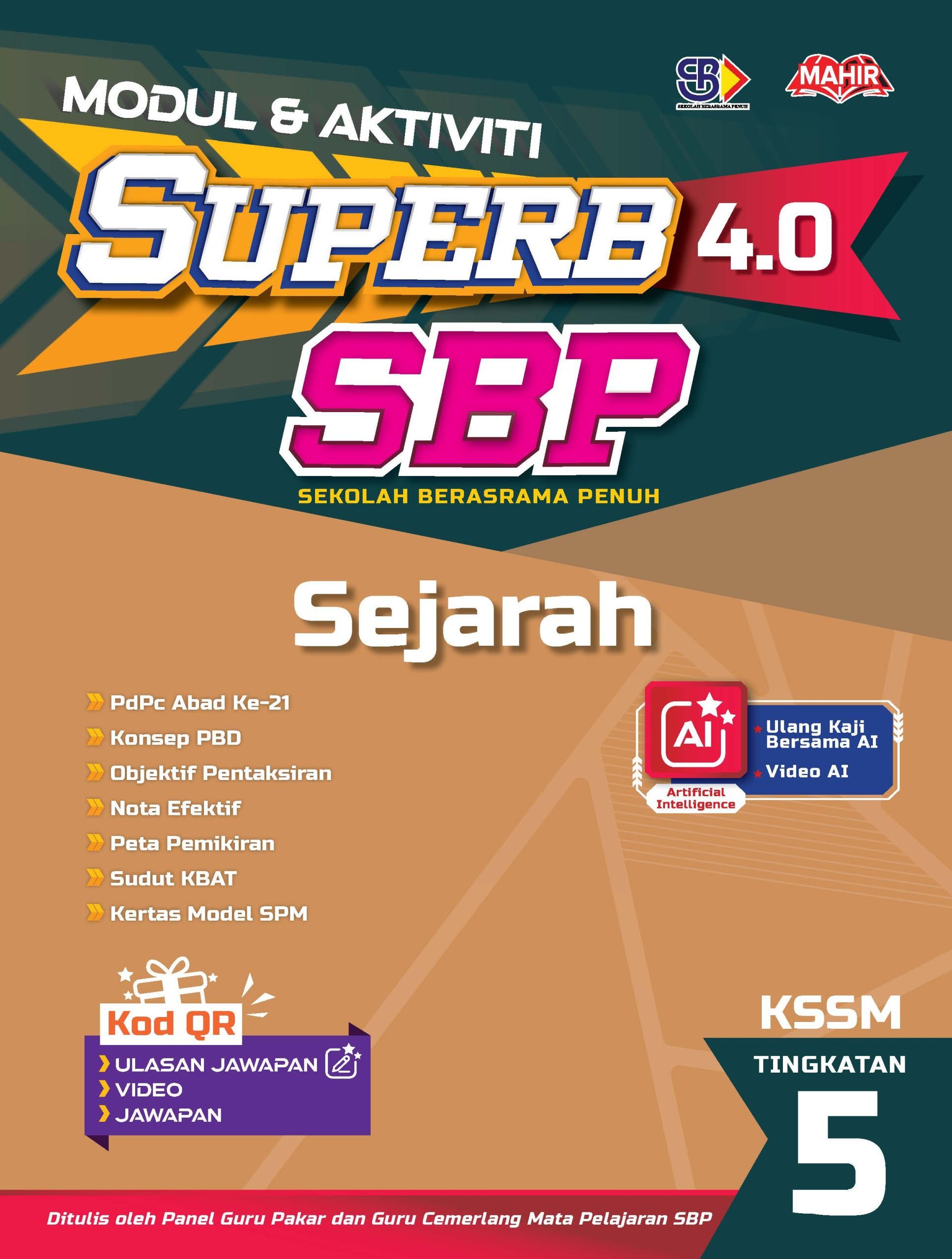 MODUL DAN AKTIVITI SUPERB 4.0 SBP SEJARAH TINGKATAN 5