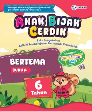 ANAK BIJAK CERDIK BERTEMA BUKU A 6 TAHUN
