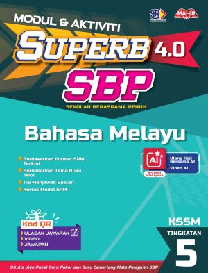 MODUL DAN AKTIVITI SUPERB 4.0 SBP  BAHASA MELAYU TINGKATAN 5