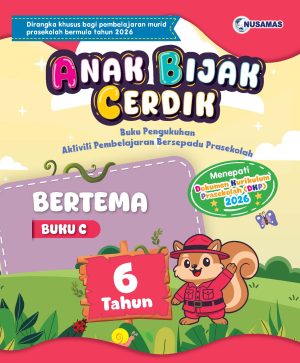 ANAK BIJAK CERDIK BERTEMA BUKU C 6 TAHUN