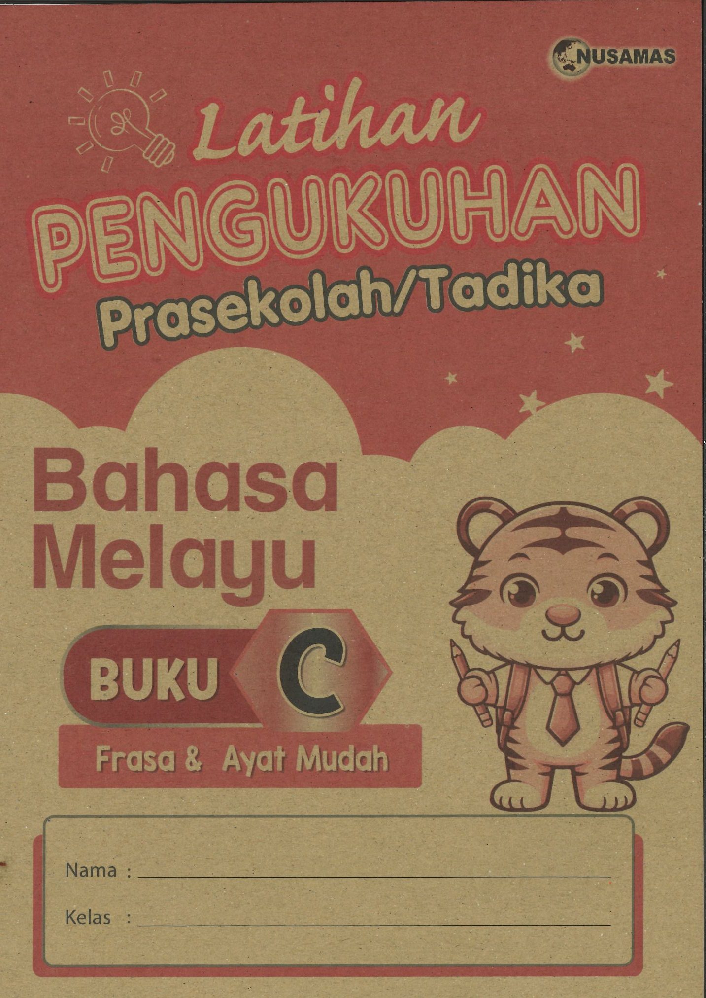 LATIHAN PENGUKUHAN PRASEKOLAH /TADIKA BAHASA MELAYU BUKU C