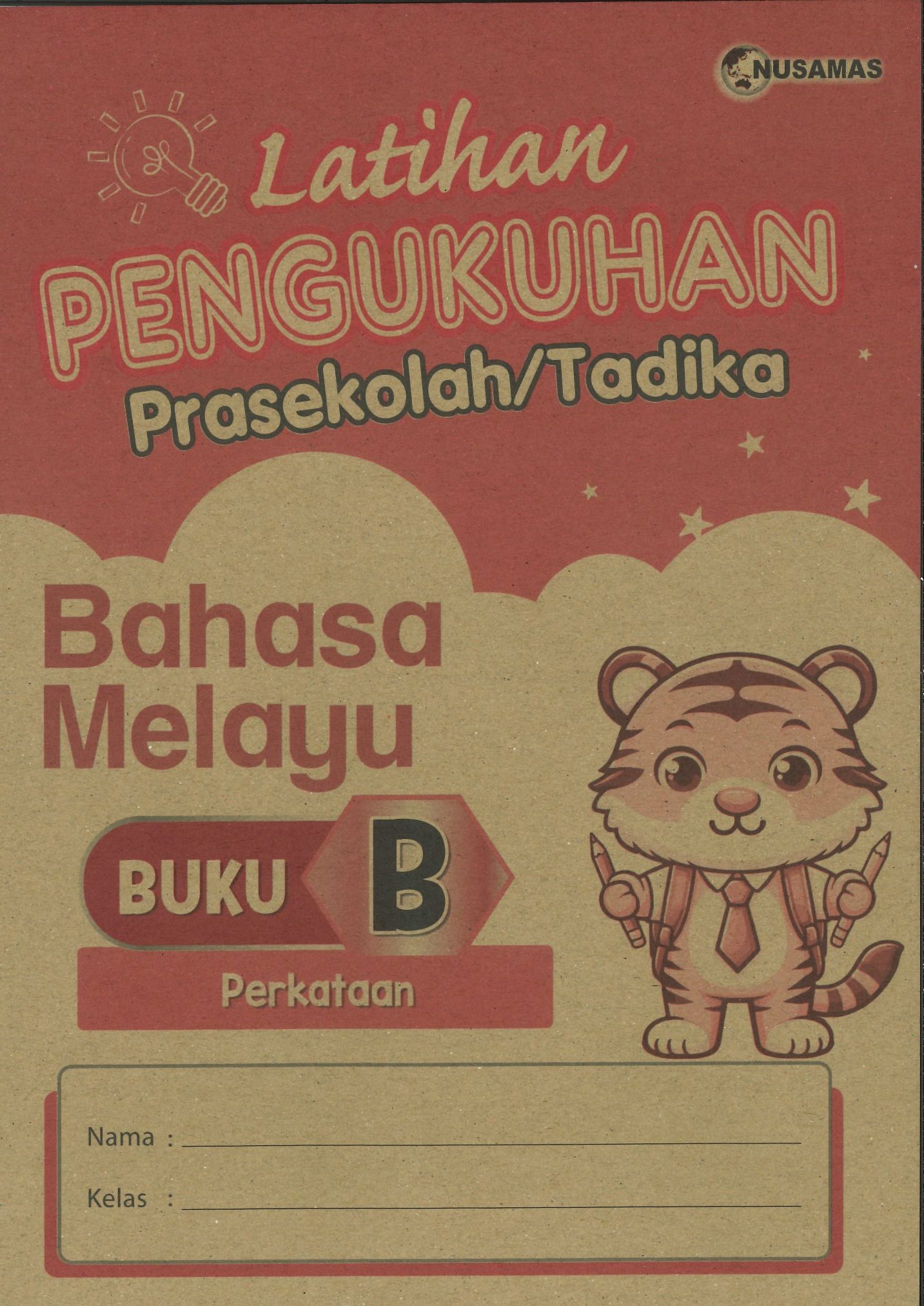 LATIHAN PENGUKUHAN PRASEKOLAH /TADIKA BAHASA MELAYU BUKU B