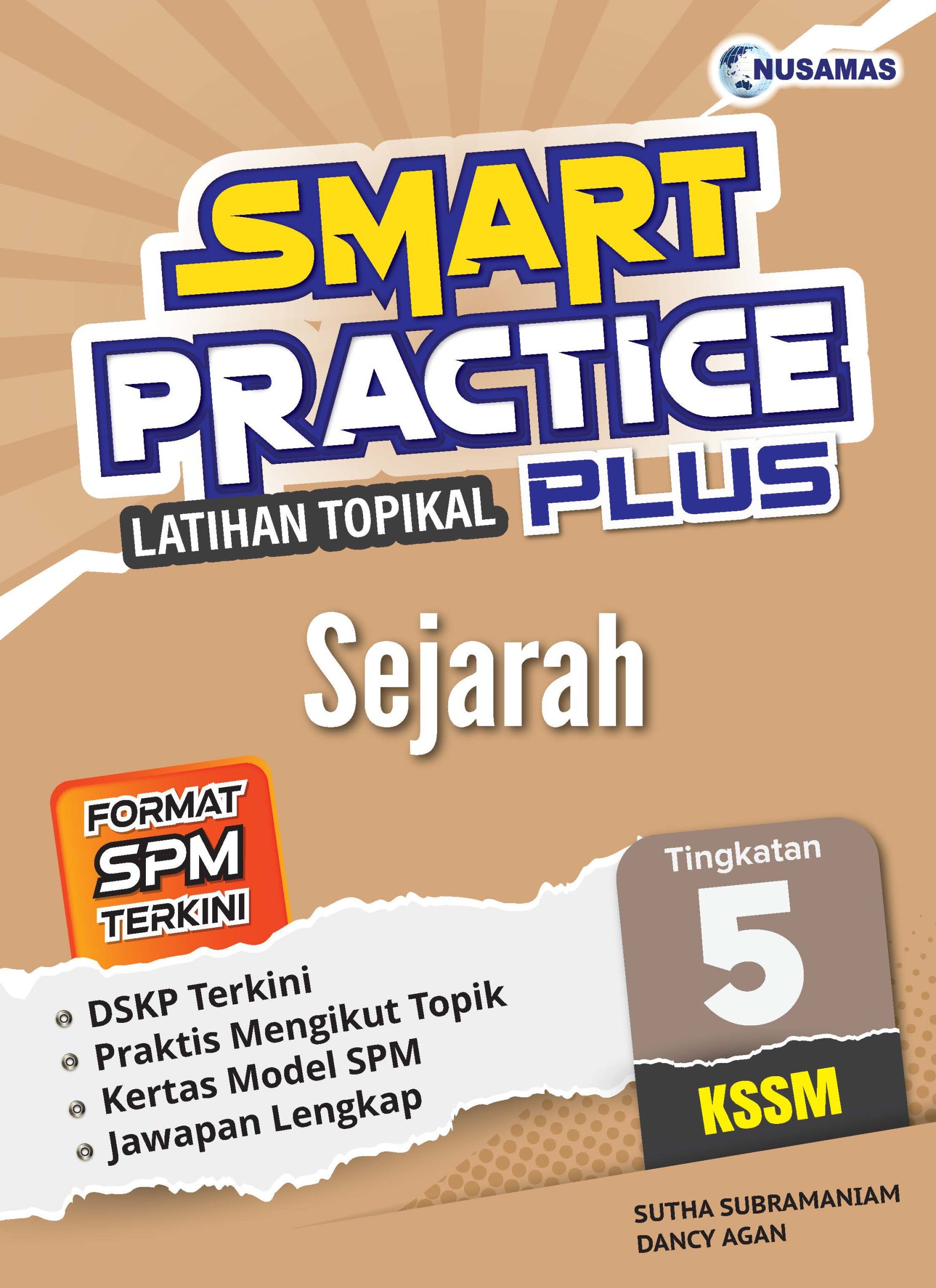 SMART PRACTICE LATIHAN TOPIKAL PLUS SEJARAH TINGKATAN 5