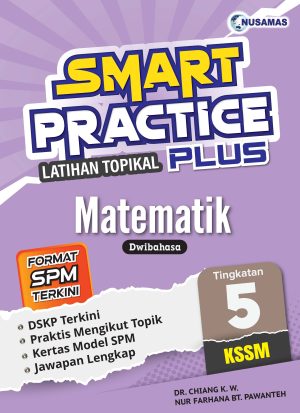 [NUSAMAS] SMART PRACTICE LATIHAN TOPIKAL PLUS MATEMATIK TINGKATAN 5