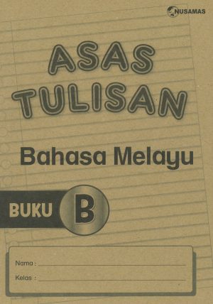 ASAS TULISAN BAHASA MELAYU BUKU B